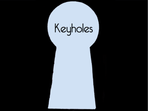 Keyholes Pic